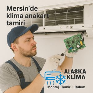 Mersin Klima Anakart Tamiri